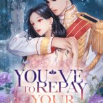 You Have to Repay Your Savior Novel - English EPUB